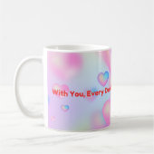 Elke dag bij jou voelt als Valentijnsdag Koffiemok (Links)