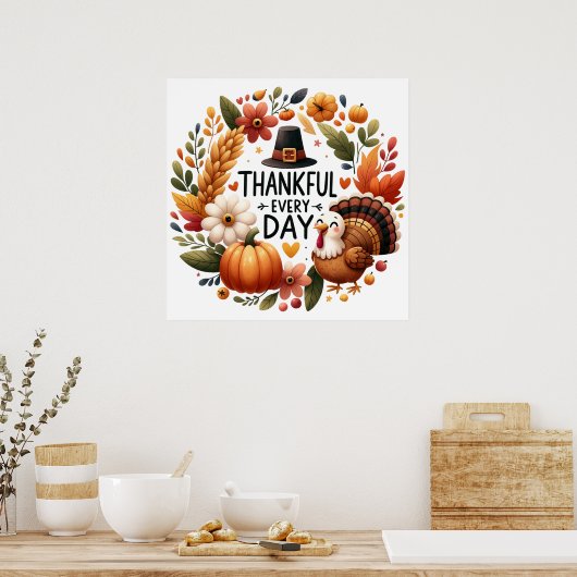 Elke dag dankbaar Turkije Poster (Keuken)