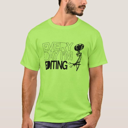 Elke dag dat ik werk t-shirt (Voorkant)