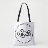 Elke dag de hele dag liefhebben tote bag (Voorkant)