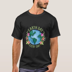 Elke dag de planeet redden Moeder Eh Milieu T-shirt