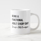 Elke dag een functioneel volwassene zijn lijkt een grote koffiekop (Rechts)