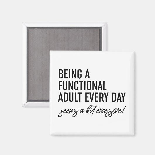 Elke dag een functioneel volwassene zijn magneet (Voorkant / Achterkant)
