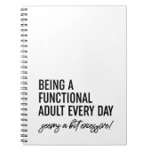 Elke dag een functioneel volwassene zijn notitieboek (Voorkant)