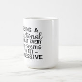 Elke dag een functionele volwassene zijn lijkt gra koffiemok (Center)