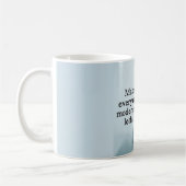 Elke dag een matig dodelijke mok (Links)