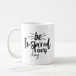 Elke dag geïnspireerd koffiemok