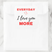 Elke dag hou ik van je meer zwart vierkante sticker (Tas)