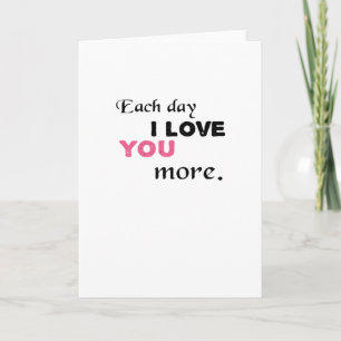 Elke Dag Houd Ik Meer Van Jou Hartelijke Quote  Kaart