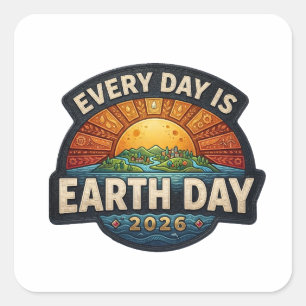 Elke Dag is Aardedag 2026   Eco Badge Ontwerp Vierkante Sticker