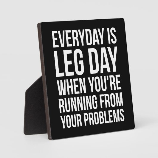 Elke dag is been dag - Grappige nieuwigheid squat  Fotoplaat (Voorkant)