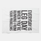 Elke dag is been dag - Grappige nieuwigheid squat Theedoek (Horizontaal)