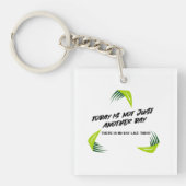 Elke dag is bijzonder! sleutelhanger (voorkant)