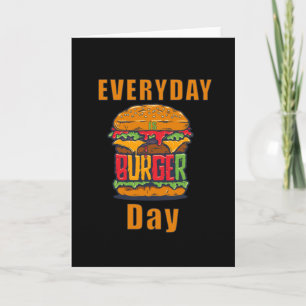 Elke dag is Burger Day Kaart