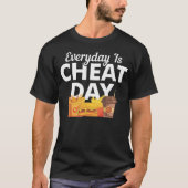 Elke dag is Cheat Day Food Gift T-shirt (Voorkant)