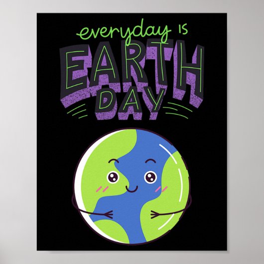 Elke dag is Dag 2 van de Aarde Poster (Voorkant)