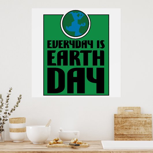 Elke dag is de Dag van de Aarde Poster (Keuken)