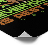 Elke dag is de glanzende gleuf de rustdag poster (Hoek)