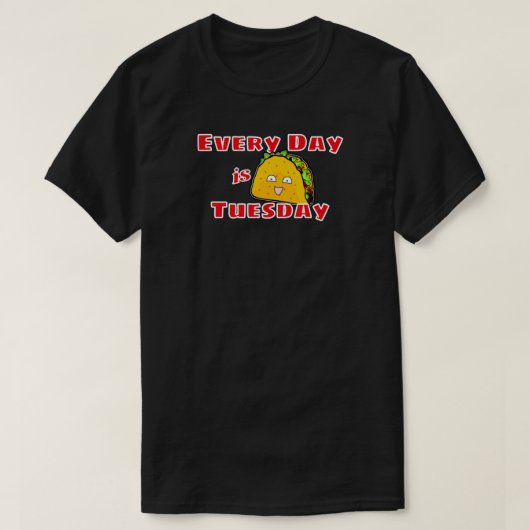 Elke dag is dinsdag Taco T-shirt (Design voorkant)