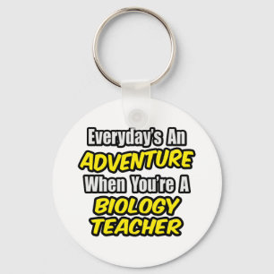 Elke dag is een avontuur... biologie leraar sleutelhanger