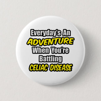 Elke dag is een avontuur...Celiakie Ziekte Ronde Button 5,7 Cm