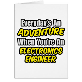 Elke dag is een avontuur .. Elektronica Engineer