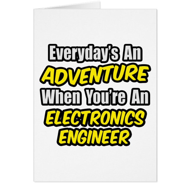 Elke dag is een avontuur .. Elektronica Engineer (Voorkant)
