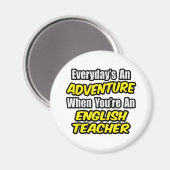 Elke dag is een avontuur...leraar Engels Magneet (Voorkant / Achterkant)