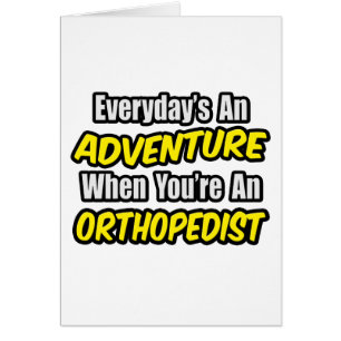 Elke dag is een avontuur... Orthopedist
