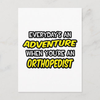 Elke dag is een avontuur... orthopediste briefkaart