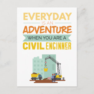 Elke dag is een avontuurlijk civiel ingenieur briefkaart