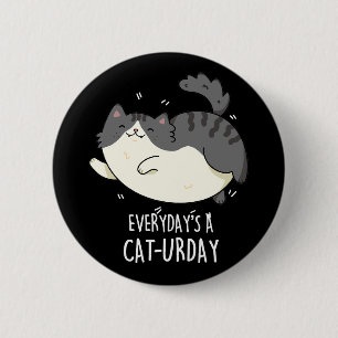 Elke dag is een Cat-urday Funny Cat Pun Dark BG Ronde Button 5,7 Cm
