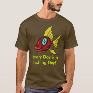 Elke dag is een Geviste dag! T-shirt
