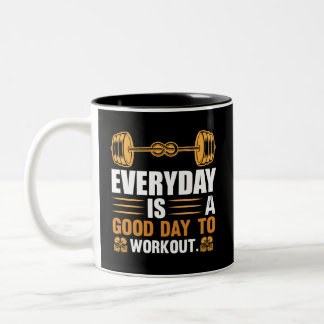 Elke Dag Is Een Goede Dag Om Te Trainen T-Shirt Tweekleurige Koffiemok