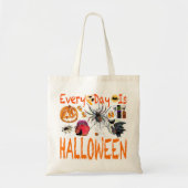 Elke dag is een halloween tote bag (Voorkant)