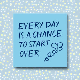 Elke dag is een kans om opnieuw te beginnen Positi Post-it® Notes