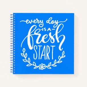 Elke dag is een nieuw begin notitieboek