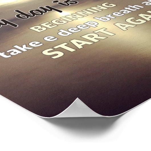 Elke dag is een nieuw begin poster (Hoek)