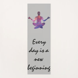 Elke dag is een nieuw begin yogamat