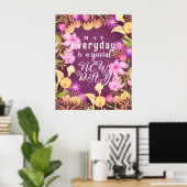 "Elke dag is een nieuwe dag" Poster (Thuiskantoor)