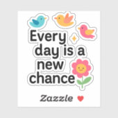 Elke dag is een nieuwe kans - kleurrijke vogels sticker (Vel)