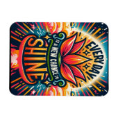 Elke dag is een nieuwe kans om te schitteren magneet (Horizontaal)