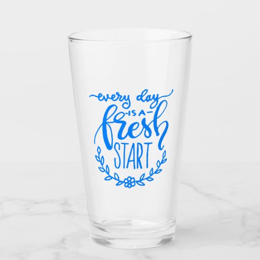 Elke dag is een nieuwe start glas (Voorkant)