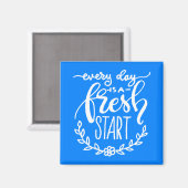 Elke dag is een nieuwe start magneet (Voorkant / Achterkant)