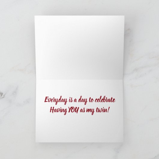 ELKE DAG IS EEN SPECIALE VERJAARDAG, MIJN TWEELING KAART (Binnen)