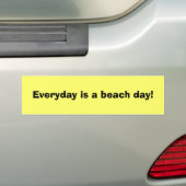 Elke dag is een stranddag. bumpersticker (Op auto)