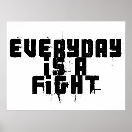 Elke dag is een strijd poster (Voorkant)