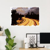 Elke dag is een windende weg... Poster (Thuiskantoor)