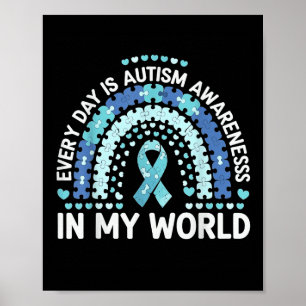 Elke dag is er autisme bewustzijn in mijn wereld poster