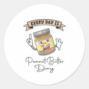 Elke dag is er een pindaknotButter dag Ronde Sticker